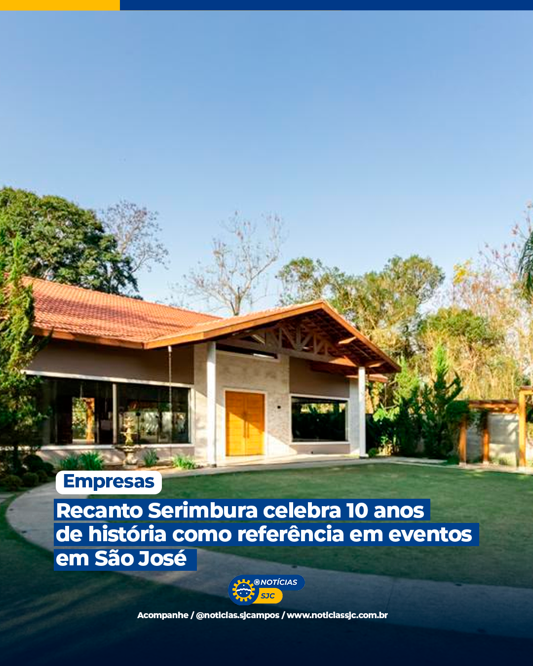 Recanto Serimbura celebra 10 anos de história como referência em eventos em São José