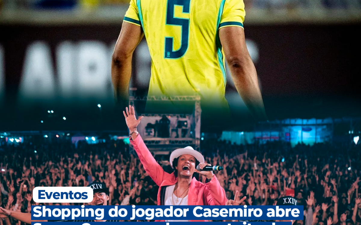Shopping do jogador Casemiro abre Super Copa com show gratuito de Johnny Matos, considerado o maior cover de Bruno Mars da América Latina